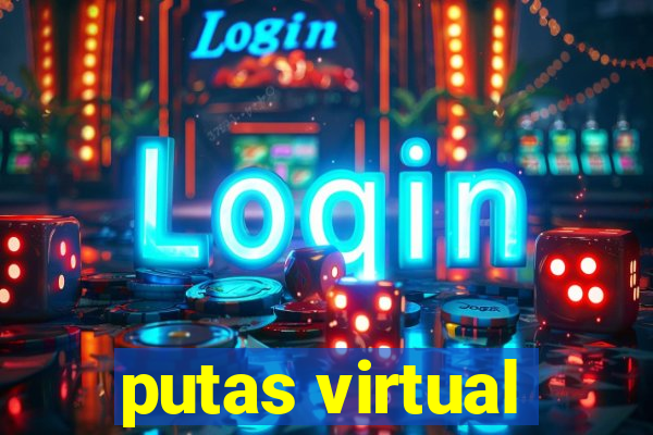 putas virtual